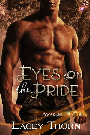 [Awakening Pride 08] • Eyes on the Pride